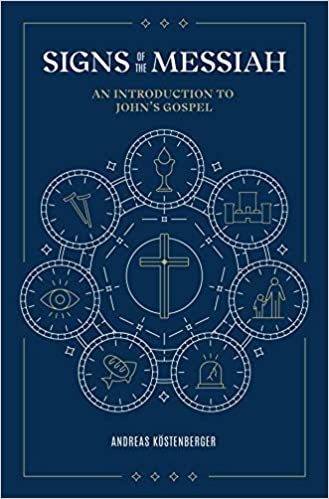 SIGNS OF THE MESSIAH: INTRO TO JOHN'S GO