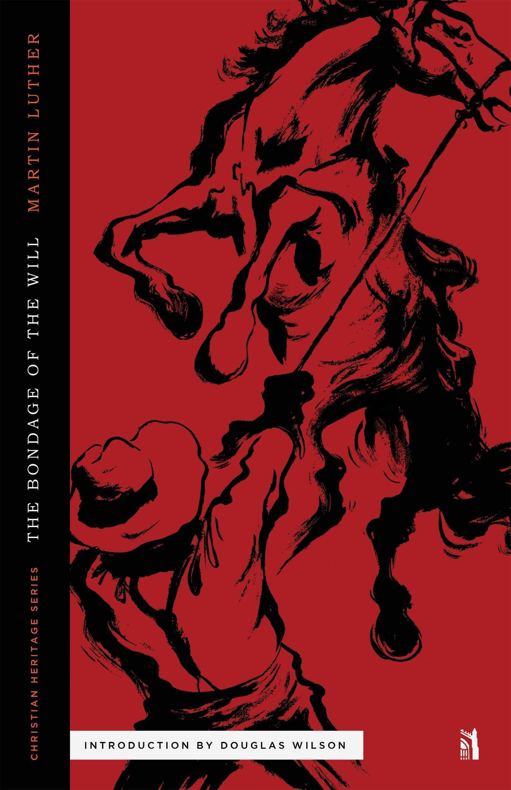 BONDAGE OF THE WILL, THE - CHS