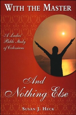 WITH THE MASTER AND NOTHING ELSE