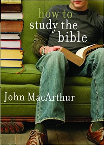 HOW TO STUDY THE BIBLE