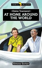 ELAINE TOWNSEND: AT HOME AROUND/WORLD TB