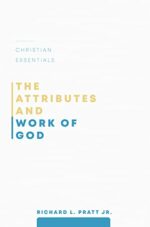 ATTRIBUTES AND WORK OF GOD - CE