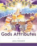 GOD'S ATTRIBUTES - MAKING HIM KNOWN