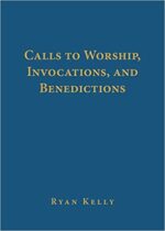 CALLS TO WORSHIP