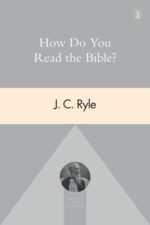 HOW DO YOU READ THE BIBLE?