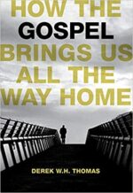 HOW THE GOSPEL BRINGS US ALL/WAY HOME SC