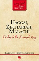 HAGGAI, ZECHARIAH & MALACHI - LWBS