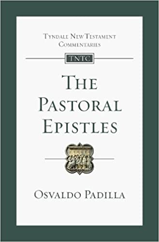 PASTORAL EPISTLES - TNTC