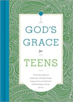 GOD'S GRACE FOR TEENS