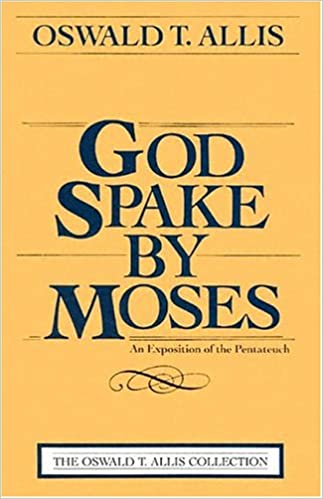 GOD SPAKE BY MOSES O/P