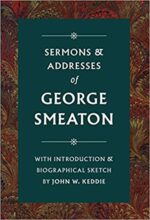 SERMONS & ADDRESSES OF GEORGE SMEATON