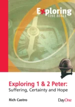 EXPLORING 1 & 2 PETER